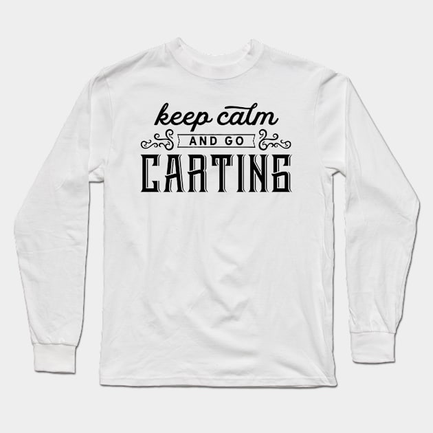 Kart Karting Carting Driver Go Cart Racing Long Sleeve T-Shirt by dr3shirts